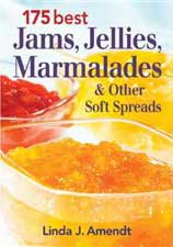 175 Best Jams, Jellies, Marmalades 