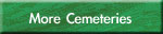 More Cemeteries