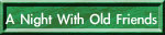 Night with Old Friends Page