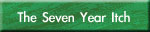 The Seven Year Itch