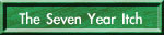 The Seven Year Itch