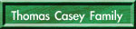 Thomas Casey Family